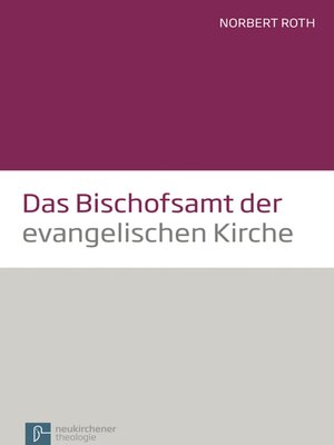 cover image of Das Bischofsamt der evangelischen Kirche